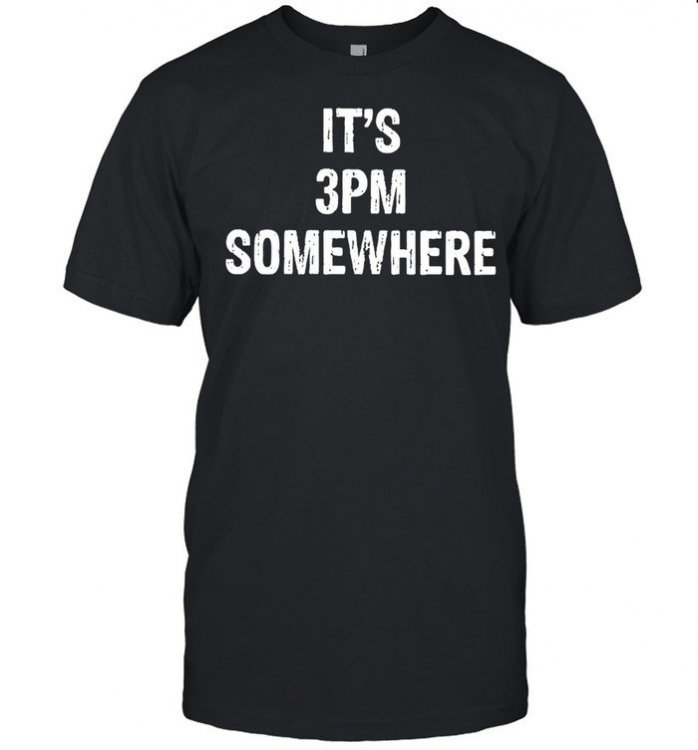 its-3pm-somewhere-shirt-classic-mens-t-shirt.jpg